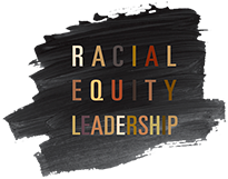 Racial Equity Leadership Logo